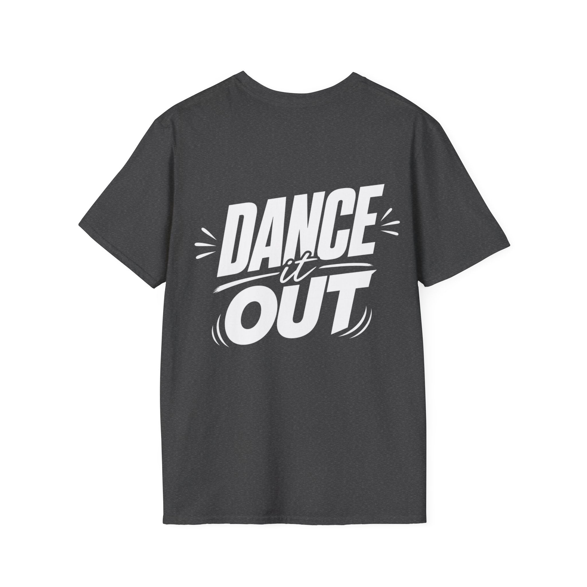 Dance it Out Typography T Shirt – Fun collection | UrbanPrintz