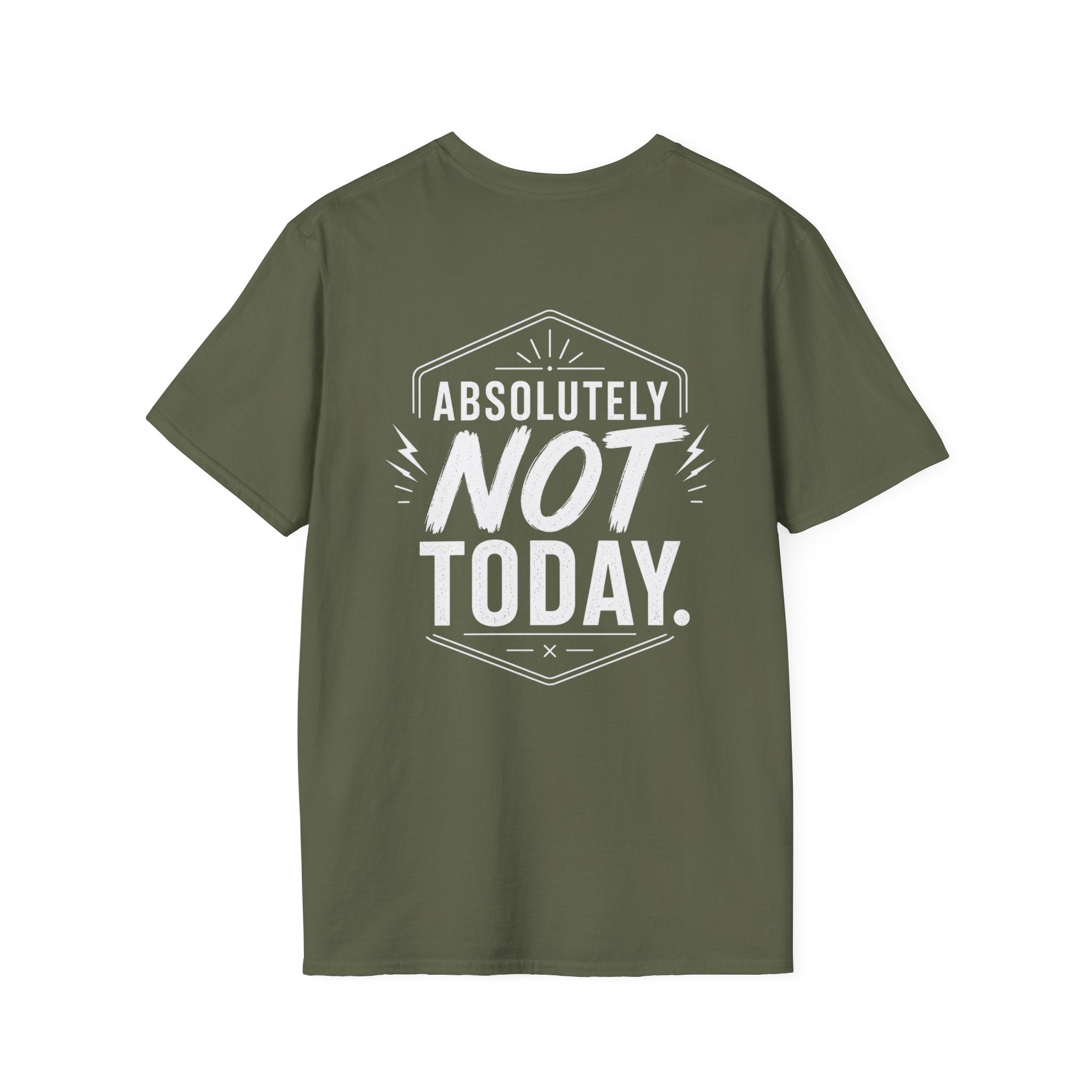 Absolutely Not Today Funny Quote T Shirt – Fun collection | UrbanPrintz