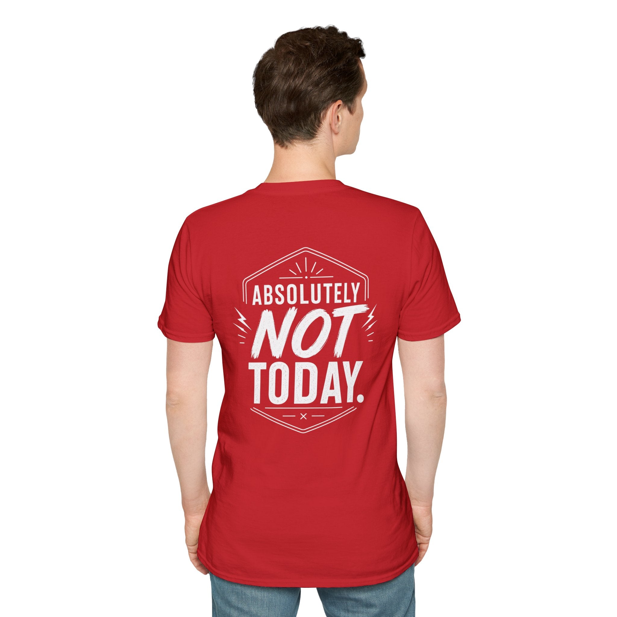 Absolutely Not Today Funny Quote T Shirt – Fun collection | UrbanPrintz