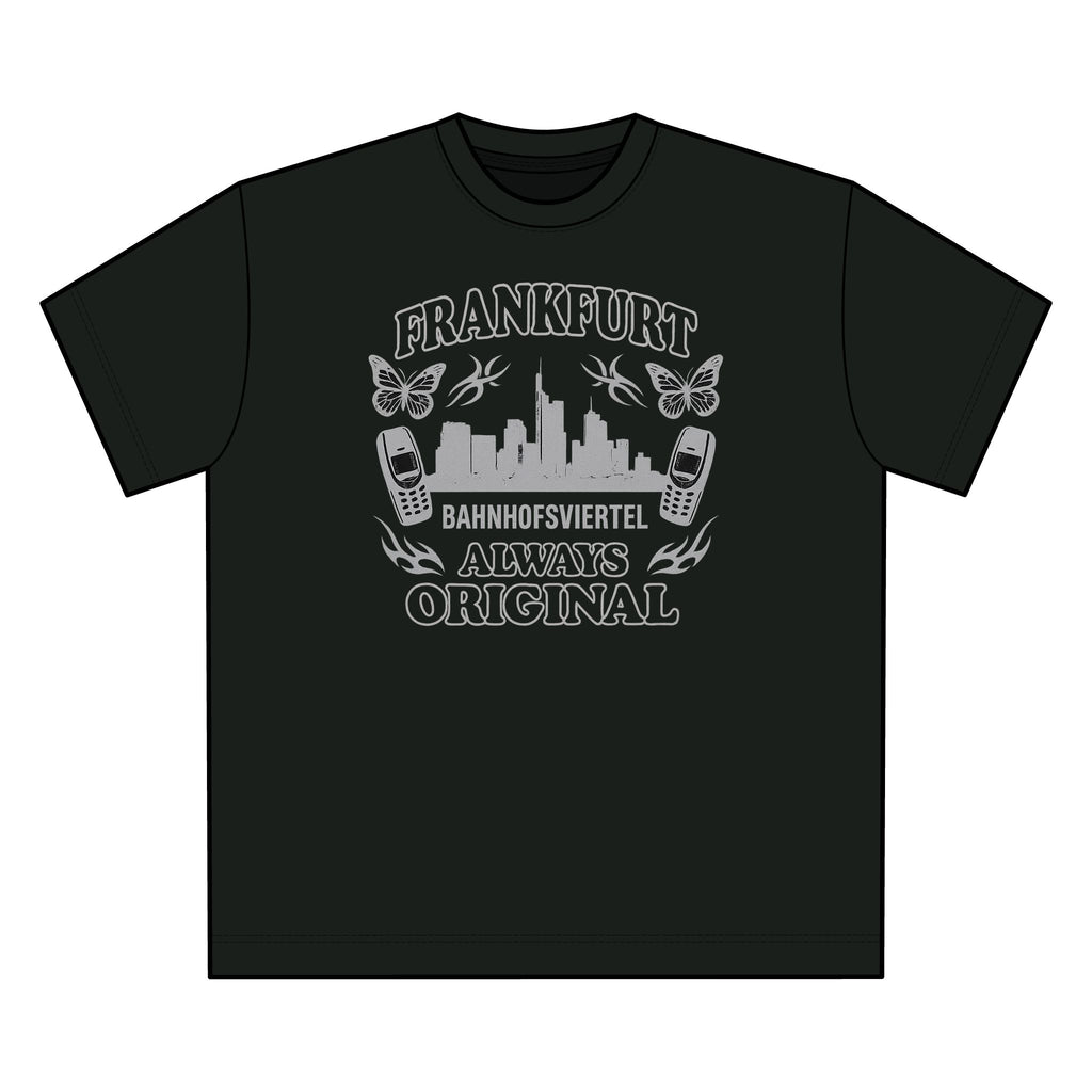 Frankfurt Bahnhofsviertel T-Shirt – Always Original | Y2K Nostalgia Edition - UrbanPrintz